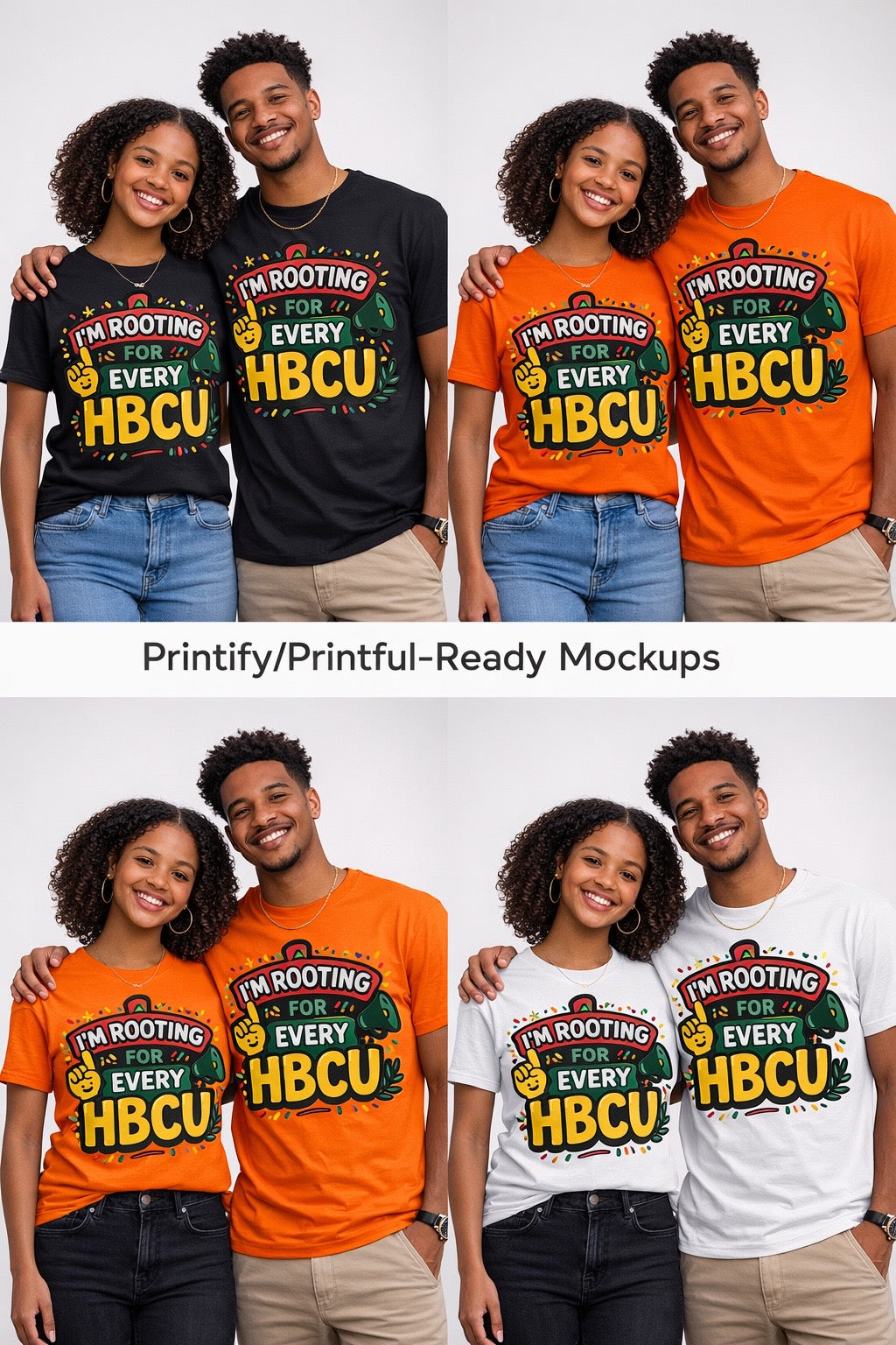 I'm Rooting for Every HBCU T-shirt